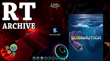RTGame Streams: Subnautica [4]