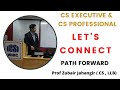 Let&#39;s Connect | CS Executive and CS Professional Results Out | What&#39;s Next