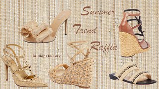 ♦Step into Summer with Stylish Raffia Shoes