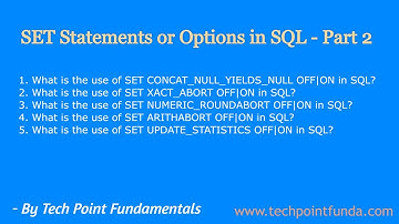 SET Statements Part-2 | CONCAT_NULL_YIELDS_NULL | XACT_ABORT | NUMERIC_ROUNDABORT | ARITHABORT