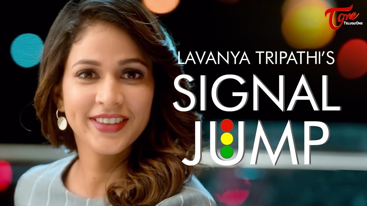 SIGNAL JUMP | Short Film | Lavanya Tripathi | By Jennifer Alphonsse |-  TeluguOne