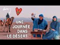 Une journe dans le desert au maroc  reportage  claire