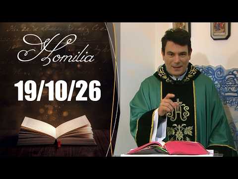 Homilia Diária | 19/10/26 | Padre  Juarez de Castro