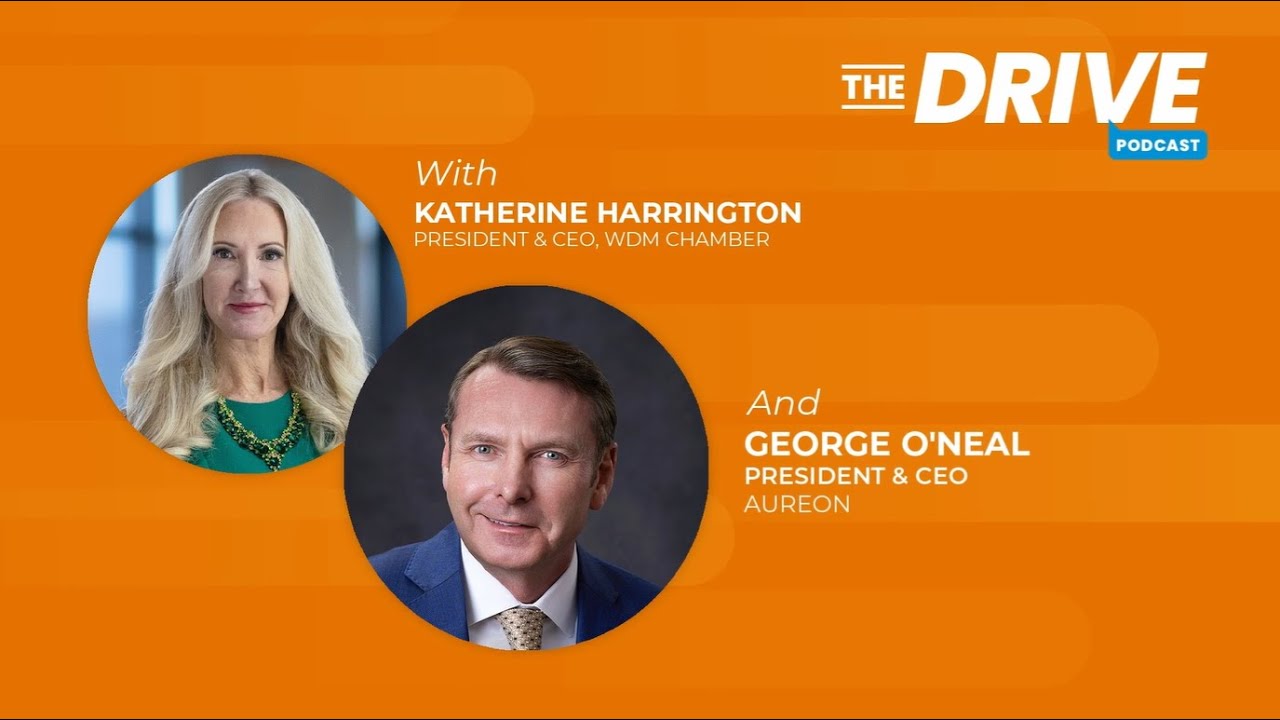 The Drive, Ep. 11: George O'Neal — President & CEO of Aureon