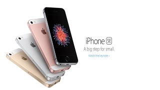 Official Apple Keynote: iPhone SE / New iPad Pro Keynote March 2016
