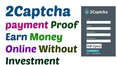 how to create 2Captcha Account part 1, And  payment Requesting