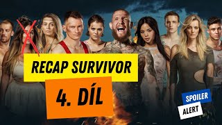 Survivor 4. Díl - Rekapitulace