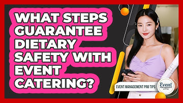 What Steps Guarantee Dietary Safety With Event Catering?