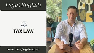 How to Explain Tax Law in English | Legal English – Intermediate Lesson 4.2