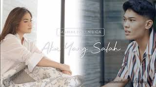 Mahalini Feat Nuca - Aku Yang Salah (Lirik) | Backsound Ikatan Cinta