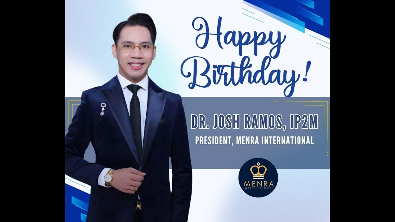 Special Birthday Greetings for Dr. Josh Ramos!