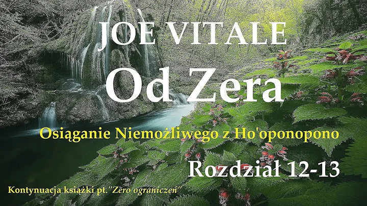 JOE VITALE - "Od Zera" | #12 - Rozdzia 12-13 | Aud...