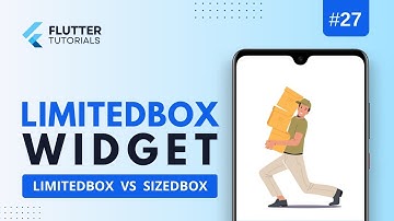 Limited Box Flutter - How does it differ from SizedBox