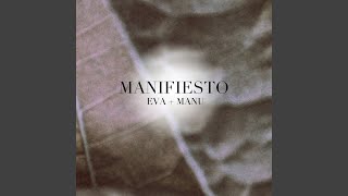 Video thumbnail of "Eva & Manu - Manifiesto"
