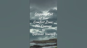 Stepping Out of Your Comfort Zone: The Courage to Discover Yourself #ReadingMusic #StudyMusic