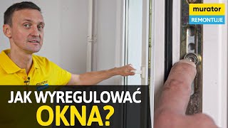 Przestań przepłacać za ogrzewanie! Jak wyregulować okna na zime? | Murator Remontuje