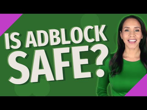 Is AdBlock safe?
