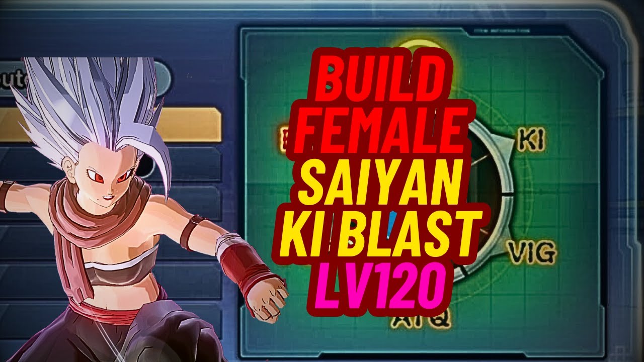 Build Female Saiyan Ki Blast LV120 Dragon Ball Xenoverse 2 PVP YouTube