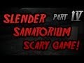 Scary Games - Slender Sanatorium w/ Reactions & Facecam Attempt 4