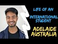 Life of international students in Adelaide, Australia | Cost of Living, Jobs and lifestyle