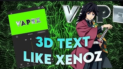 3D text like xenoz AVU TUTORIAL @XenozEdit