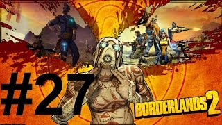 Borderlands 2: Walkthrough w/ Commentary [Part 27 - Servicing an Elevator] 1080p HD