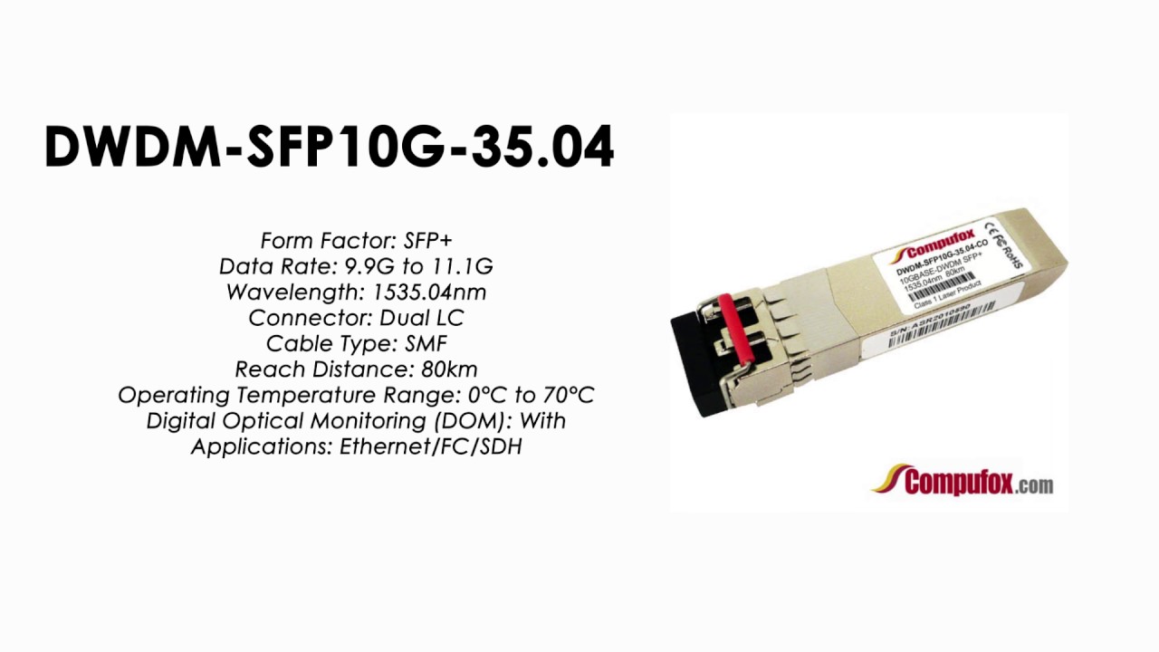 DWDM-SFP10G-35.04  |  Cisco Compatible 10GBASE-DWDM SFP+ 1535.04nm 80km