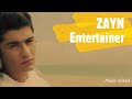 ZAYN - Entertainer (Full Lyrics video) 