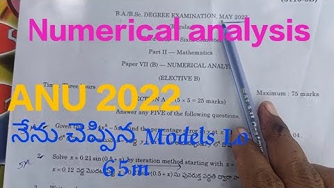 ANU 3rd year 6th semester Numerical analysis 2022 paper