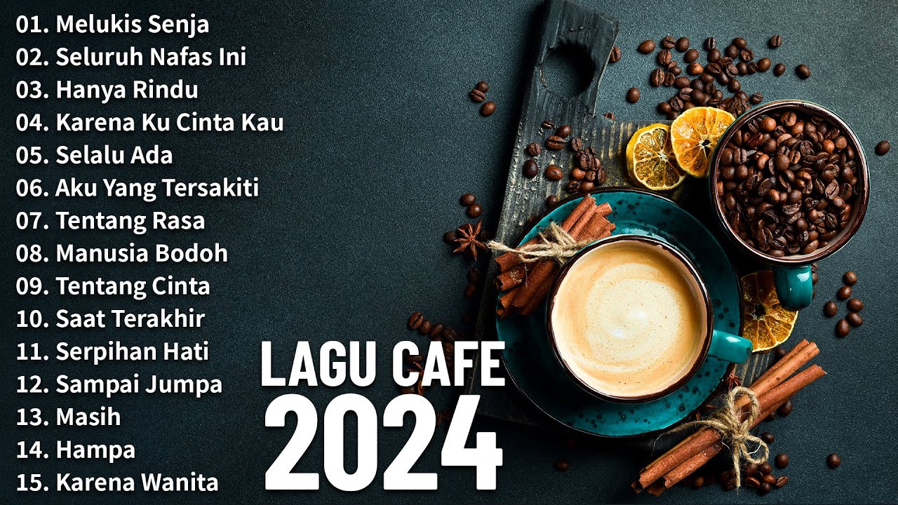 Lagu Akustik Terbaru 2024   Kumpulan Lagu Santai Cocok Diputar Di Cafee Sambil Kerja Lembur 2024