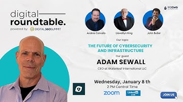 Digital RoundTable | The Future of Cybersecurity and Infrastructure
