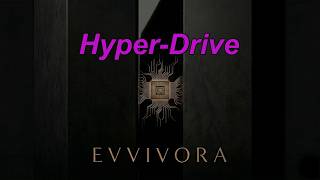 evvivora - Hyper-Drive