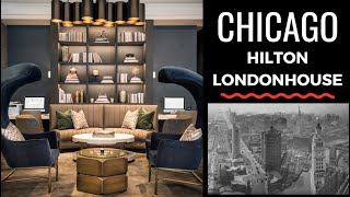 Unforgettable Stay: Hilton LondonHouse Chicago Review