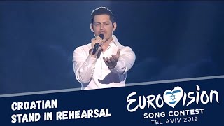 Croatian Stand In Rehearsal @ Eurovision 2019