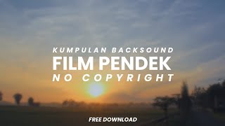 TOP 6 BACKSOUND SHORT FILM NO COPYRIGHT | FREE DOWNLOAD - 2023