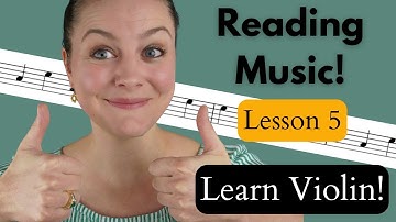 Violin Lesson #5: Learn How to Read Violin Music: Learn Violin for Beginners