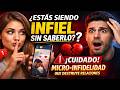 ¿Estás Siendo Infiel Sin Saberlo? (La Micro-Infidelidad que Destruye Relaciones)