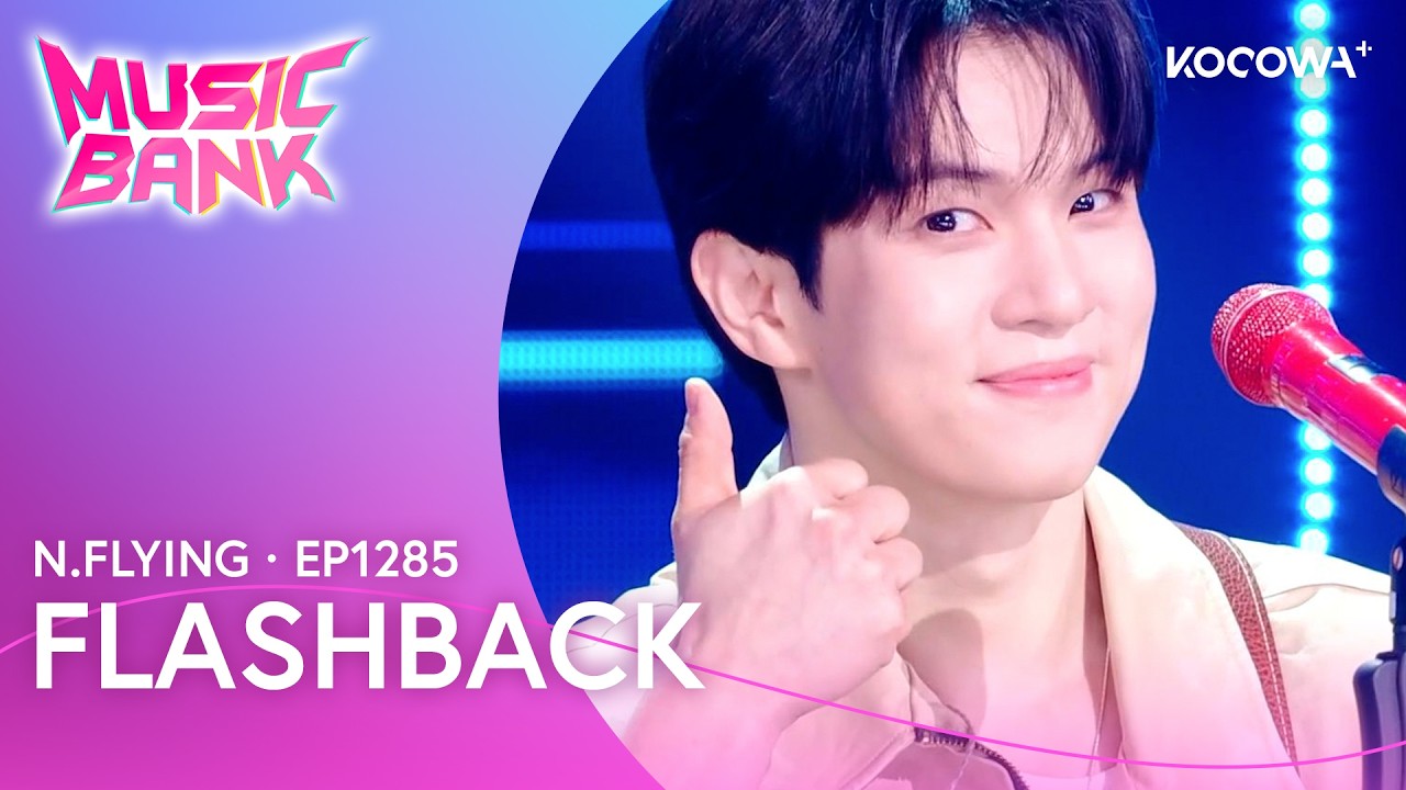 N.Flying - Flashback | Music Bank EP1285 | KOCOWA+ - YouTube