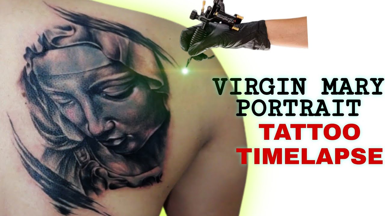 How to tattoo VIRGIN MARY PORTRAIT - TIME LAPSE