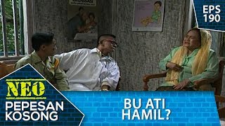Bu Ati Hamil Lagi -  Neo Pepesan Kosong Eps 190