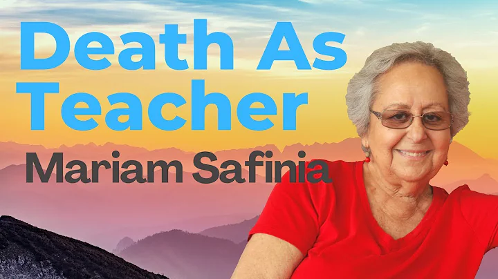 Death as Teacher - Mariam Safinia