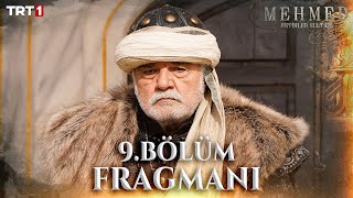 Mehmed Fetihler Sultanı 9 Bölüm Fragmanı Evrenesoğlu Geliyor 