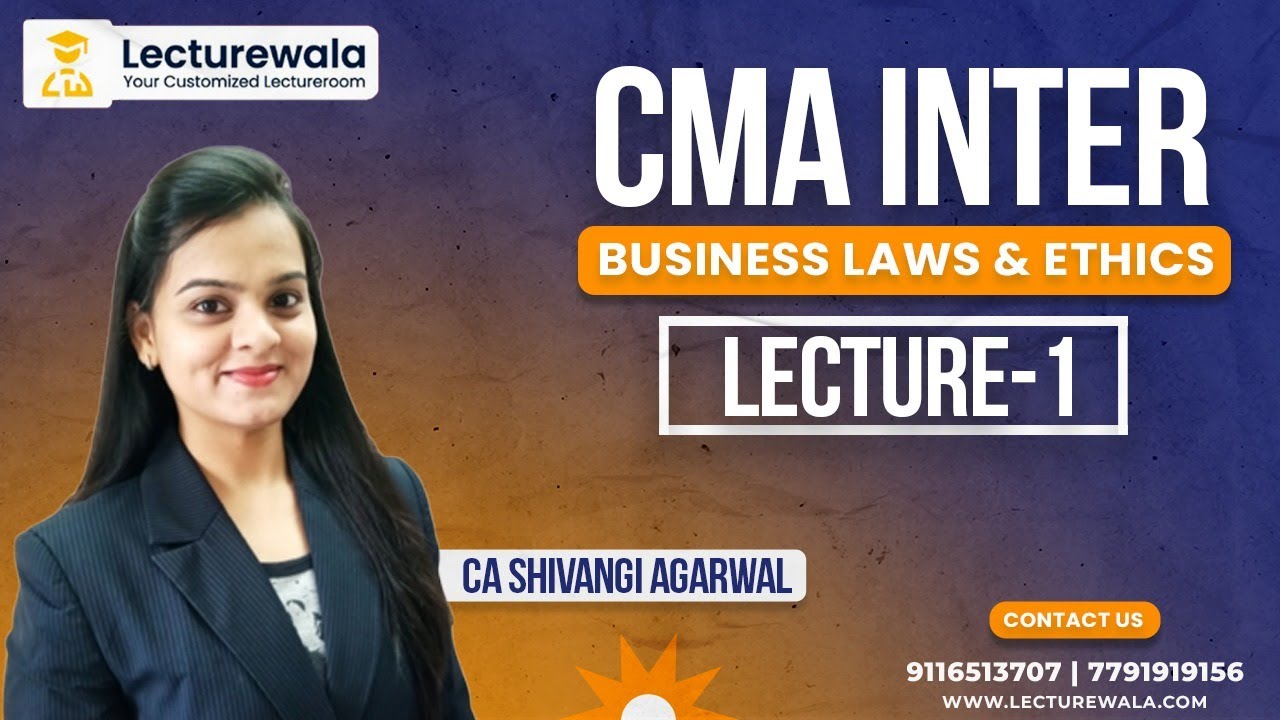 Lecture 1 | CMA Inter | New Syllabus | Business Laws and Ethics | CA ...