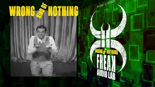 Freak Audio Lab - Wrong Kind Of Nothing - Out Now