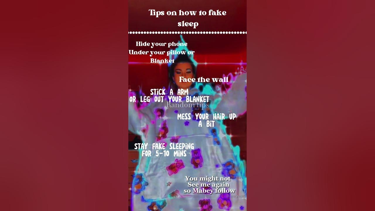 Tips on how to fake sleep youtube