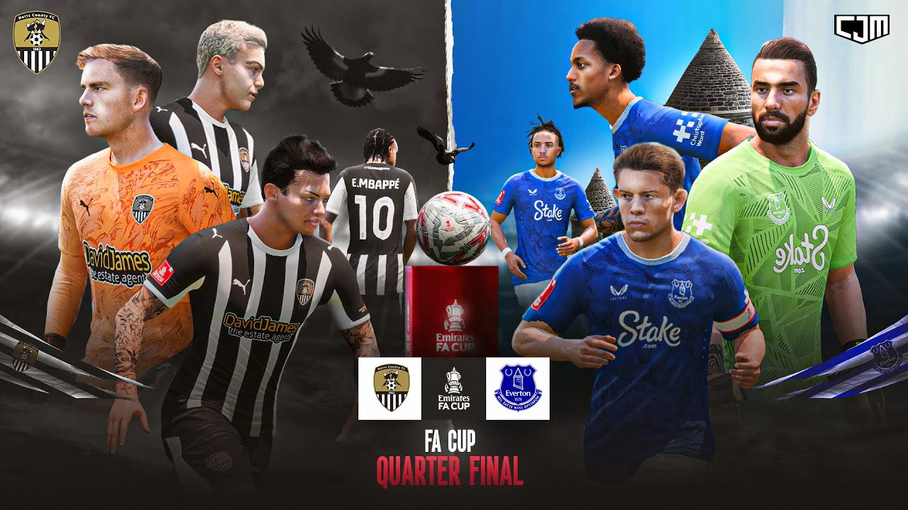 Notts County vs Everton! Quarterfinal FA Cup