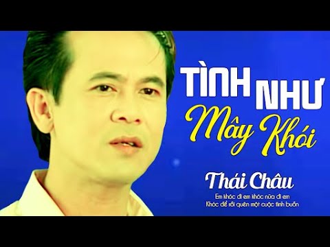 Obejrzyj TÌNH NHƯ MÂY KHÓI - Thái Châu | Official Music Video w YouTube