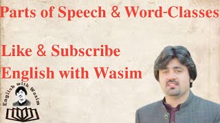 𝐏𝐚𝐫𝐭𝐬 𝐨𝐟 𝐒𝐩𝐞𝐞𝐜𝐡| 𝐖𝐨𝐫𝐝-𝐂𝐥𝐚𝐬𝐬𝐞𝐬| 𝐎𝐩𝐞𝐧 & 𝐂𝐥𝐨𝐬𝐞𝐝 𝐖𝐨𝐫𝐝 𝐂𝐥𝐚𝐬𝐬𝐞𝐬| 𝐄𝐧𝐠𝐥𝐢𝐬𝐡 𝐆𝐫𝐚𝐦𝐦𝐚𝐫
