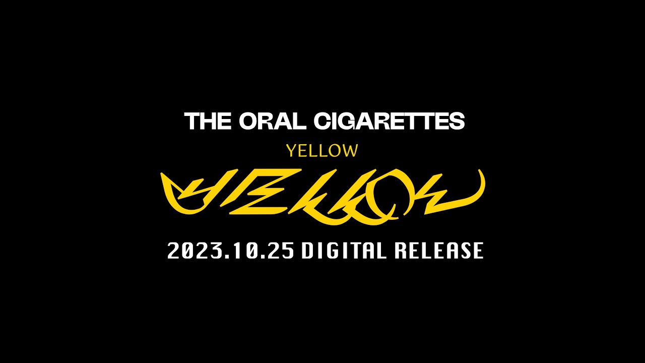 THE ORAL CIGARETTES「YELLOW」Teaser1 - YouTube