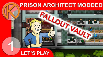 FALLOUT VAULT | Prison Architect Modded - Ep. 1 | Let